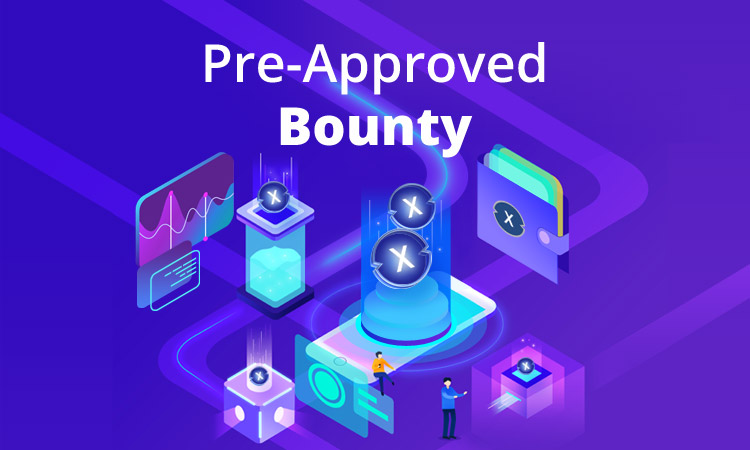 Pre-Approved Bounty
